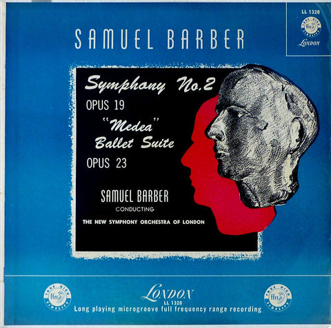 Barber conducts Barber: Symphony No. 2 + Medea Ballet Suite - London LL 1328