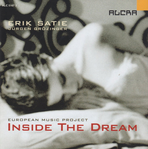 CD - European Music Project: "Inside The Dream" (Satie) - Wergo/Alcar ALC 5107 2 (DDD)