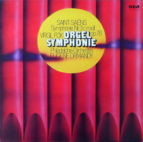 Ormandy: Saint-Saëns Symphony No. 3 (Organ w/ Fox) - RCA ARL1-0484