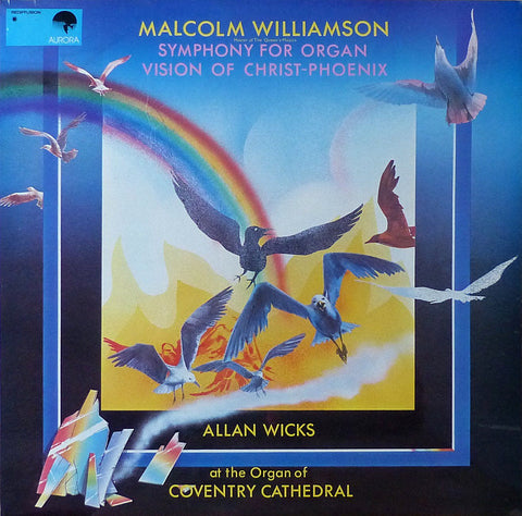 Wicks: Williamson Symphony for Organ, etc. - Aurora AUR 5053