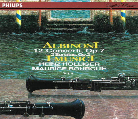 Holliger/Bourgue: Albinoni 12 Concerti Op. 7 - Philips 432 115-2 (2CD set)