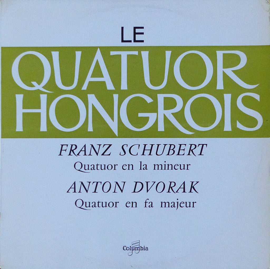 Quatuor Hongrois: Schubert 'Rosamunde' + Dvorak 'American' - Columbia FCX 783