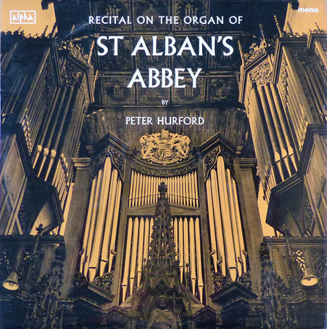 Hurford: Organ Recital at St. Alban's Abbey - Alpha AVM 005