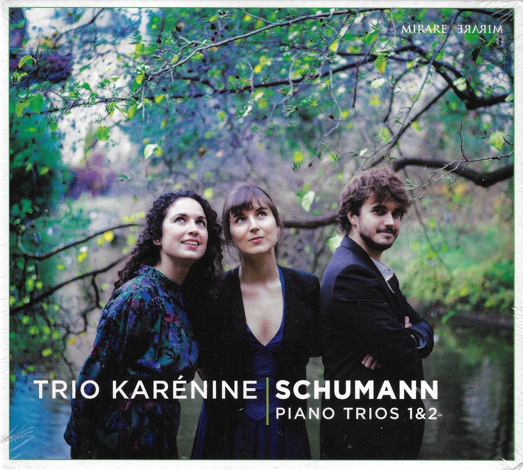 Trio Karénine: Schumann Piano Trios 1 & 2 - Mirare MIR 311 (sealed)