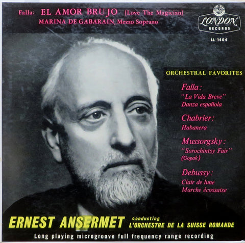 Ansermet: Falla El amor brugo + Chabrier, Debussy, etc. - London LL 1404