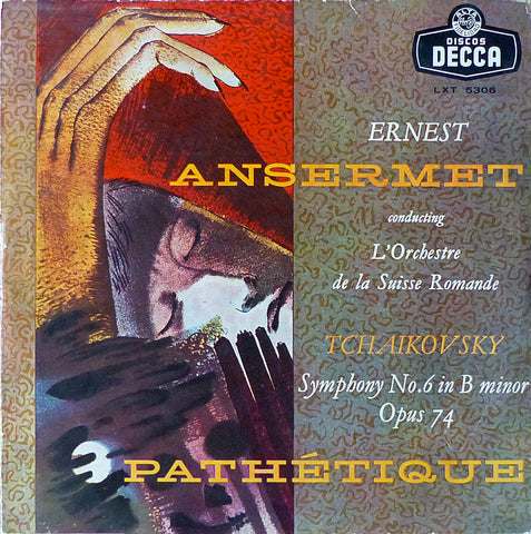 Ansermet: Tchaikovsky Symphony No. 6 "Pathetique" - Decca LXT 5306