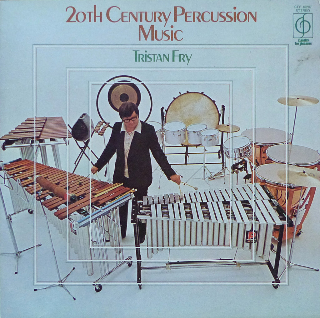 Tristan Fry: 20th Century Percussion Music - Classics for Pleasure CFP 40207