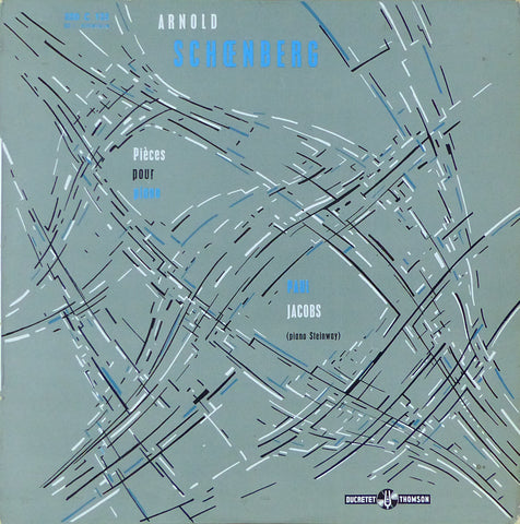 Jacobs: Schoenberg Piano Music - Ducretet Thomson 320 C 125