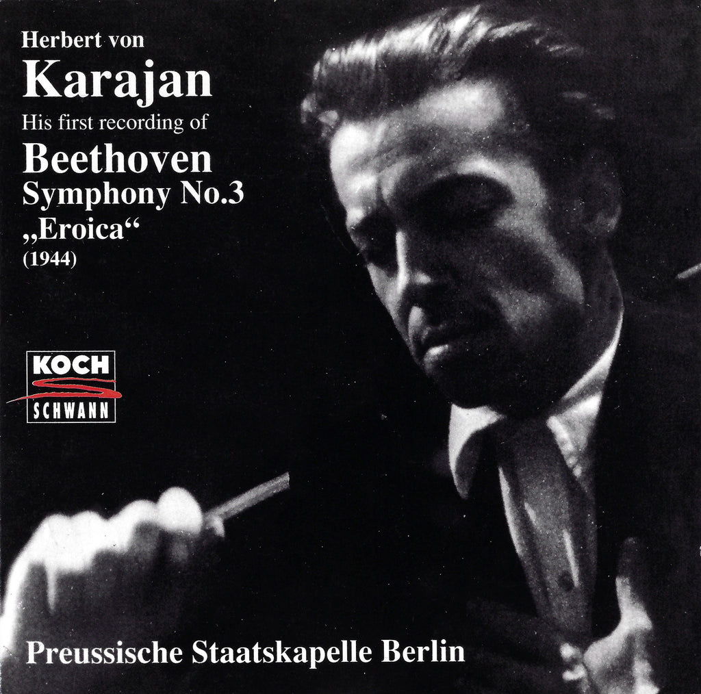 Karajan/Preussische Staatskapelle Berlin: Eroica (1944) - Koch 3-1509-2