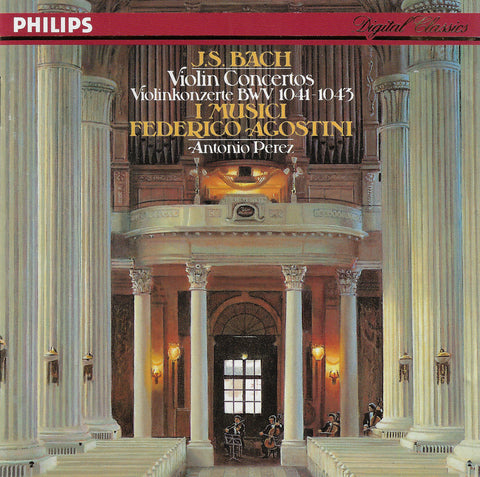 Agostini: Bach Violin Concertos BWV 1041-1043: Philips 422 579-2