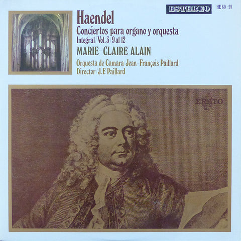 Alain: Handel Organ Concertos Nos. 9-12: Erato HE 60-97