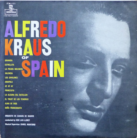 Alfred Kraus of Spain: Zarzuelas & Spanish Songs - Montilla FM-111