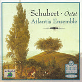 Atlantis Ensemble: Schubert Octet D. 803 - Virgin VC 7 91120-2