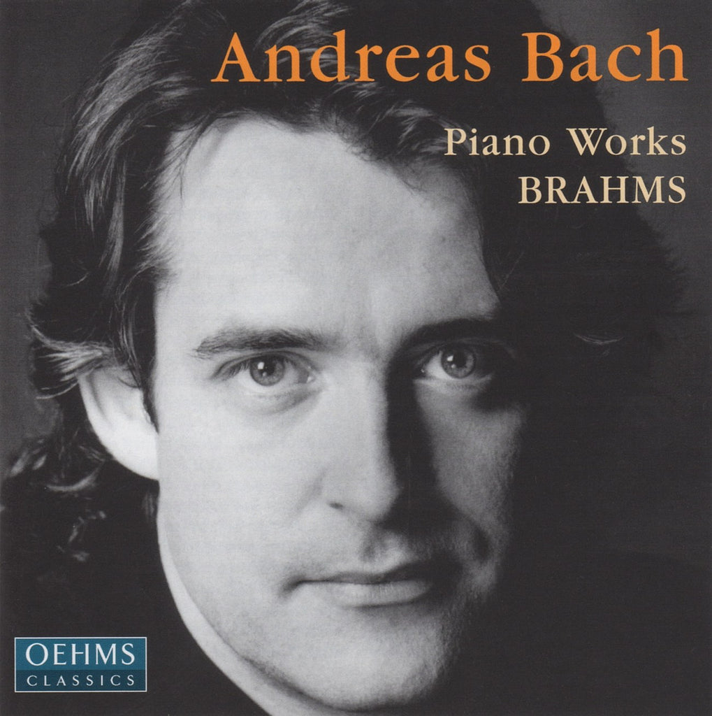 CD - Andreas Bach: Brahms Piano Works (Variations Op. 9, Etc.) - Oehms OC 237 (DDD)