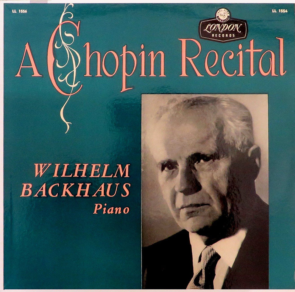 Backhaus: Chopin recital (rec. 1950-1952) - London LL 1556, beautiful copy