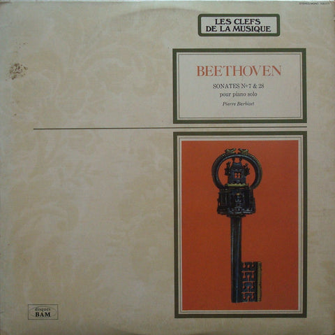 LP - Pierre Barbizet: Beethoven Piano Sonatas No. 7 & No. 28 - BAM 500.075