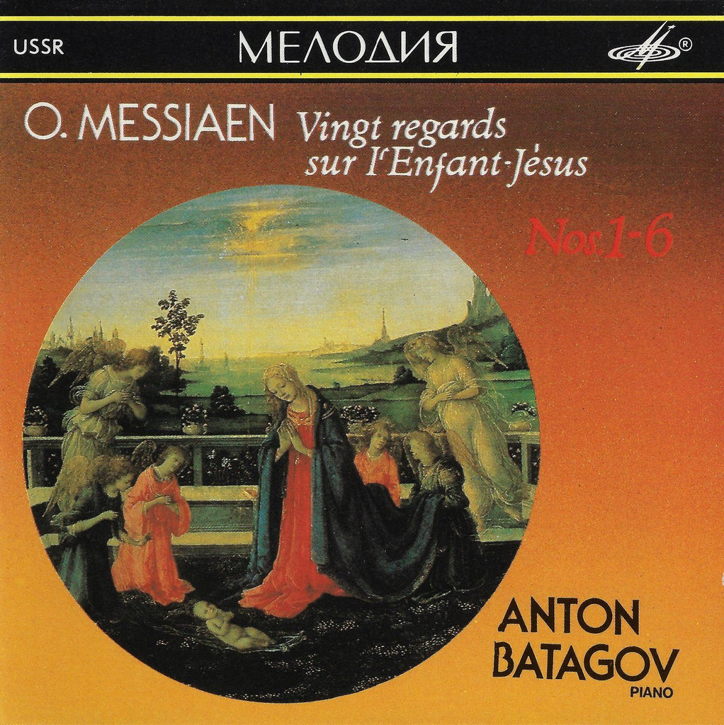 Batagov: Messiaen Vingt Regards (Nos. 1-6) - Melodiya SUCD 10-00041