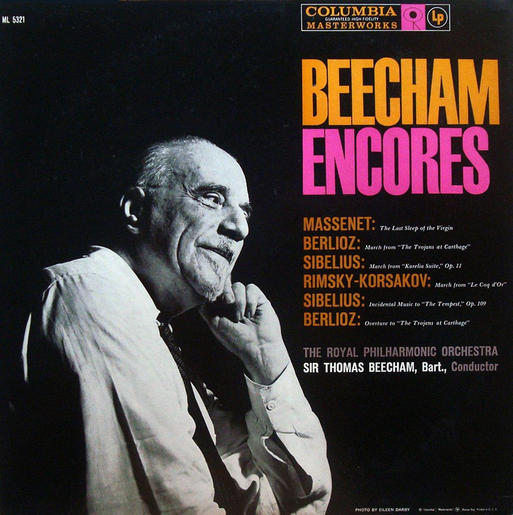 LP - Beecham/RPO: Encores (Sibelius, Berlioz, Et Al.) - Columbia ML 5321