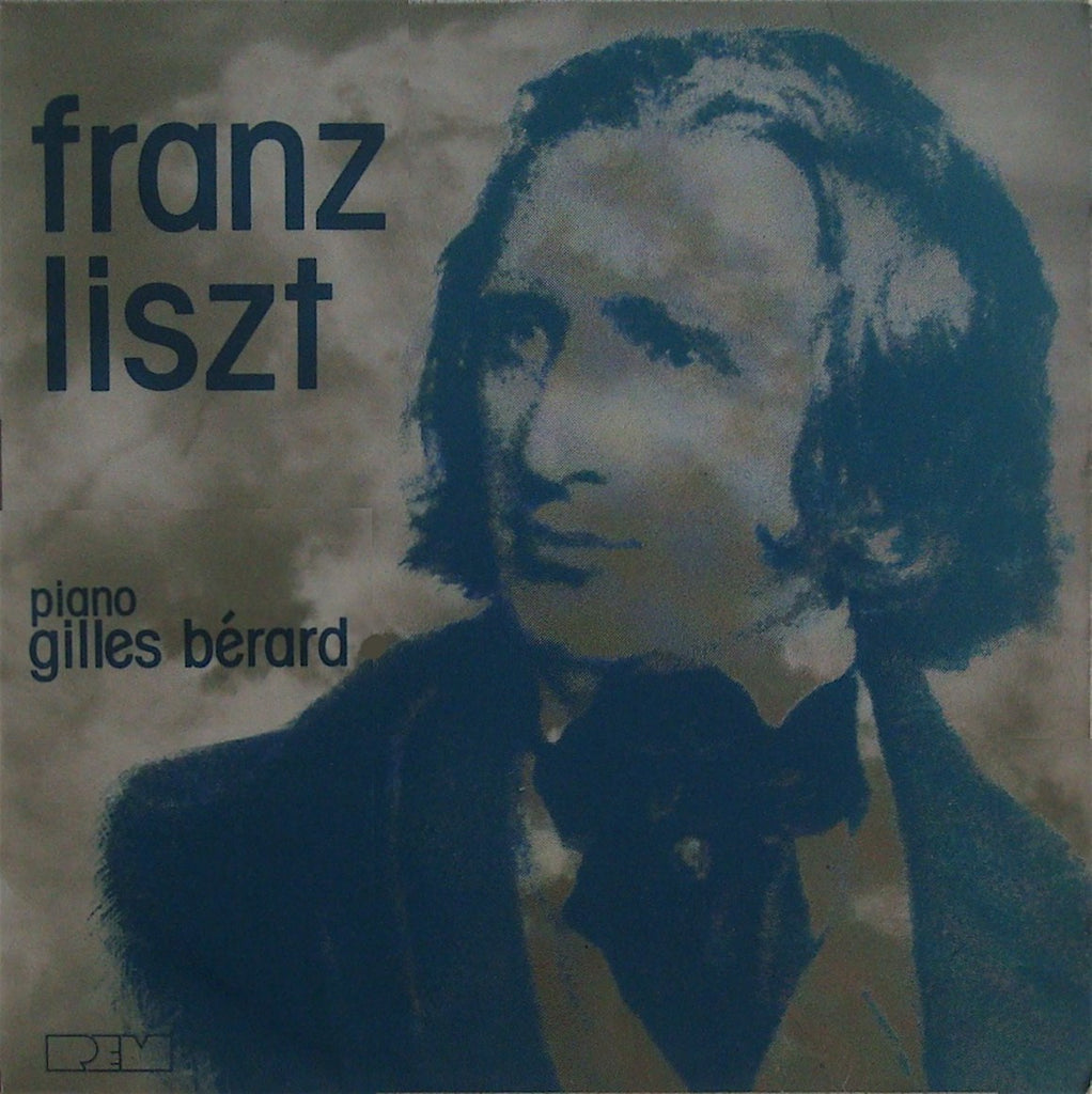 LP - Gilles Bérard: Liszt Dante Sonata, Funerailles, Ricordanza, Etc. - REM 10888