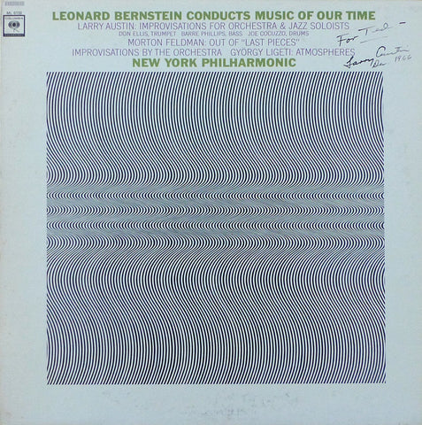 Bernstein: Music of our Time (Ligeti, Feldman, Austin) - Columbia ML 6133