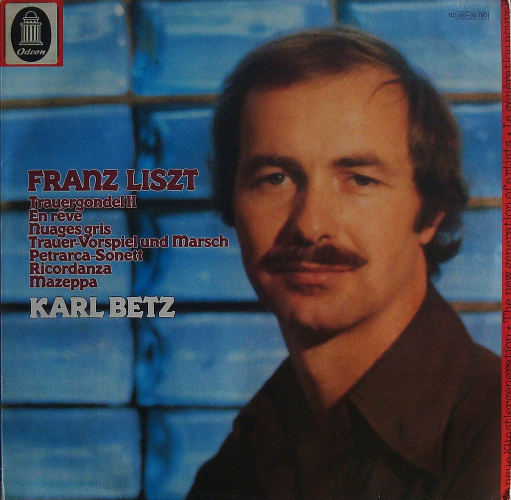 LP - Karl Betz: Liszt Recital (Ricordanza, Mazeppa, Nauges Gris, Etc.) - EMI 1C 057-30780