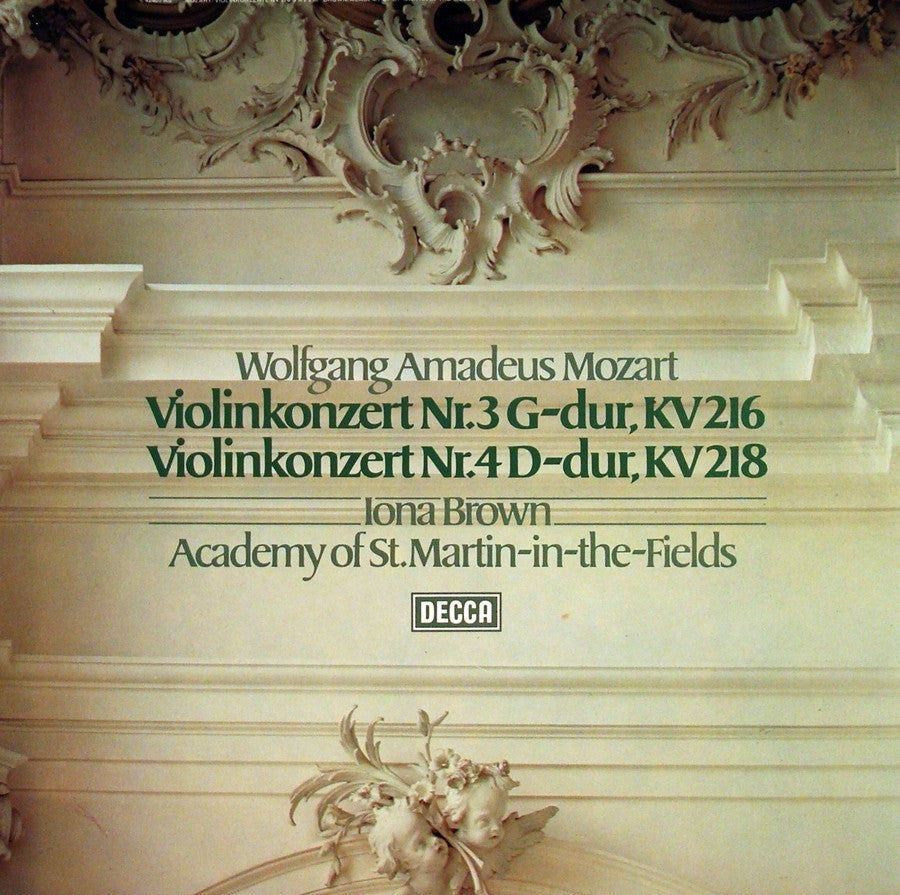 LP - Iona Brown/ASMF: Mozart Violin Concertos Nos. 3 & 4 (r. 1979) - Decca 6.42407