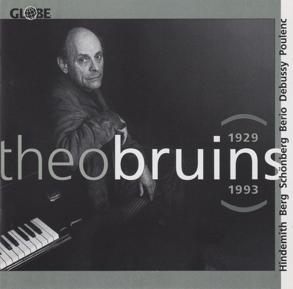 CD - Theo Bruins: A Portrait 1929-1993 (Schoenberg, Et Al.) - Globe GLO 6017