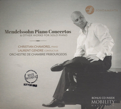 Chamorel: Mendelssohn Piano Concertos 1 & 2, etc. - Fondamenta