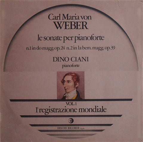 LP - Dino Ciani: Weber Piano Sonatas Nos. 1 & 2 - Ricordi RCL 27003