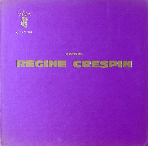 Crespin: Opera Arias (Gounod, Massenet, Halevy & Reyer) - Vega C30 X 318