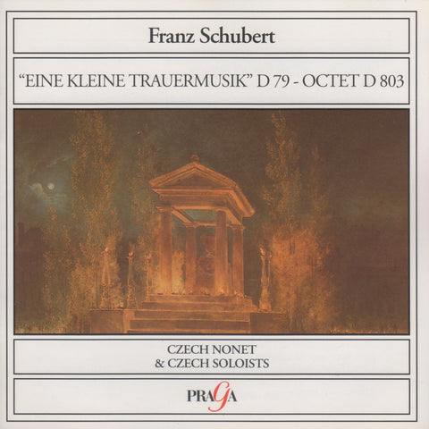 Czech Soloists: Schubert Octet D. 803 + D. 79 - Praga PR 250 807