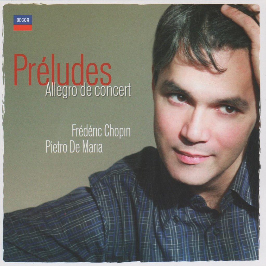 CD - De Maria: Chopin 24 Preludes Op. 28, Allegro De Concert, Etc. - Decca 476 3205 (DDD)