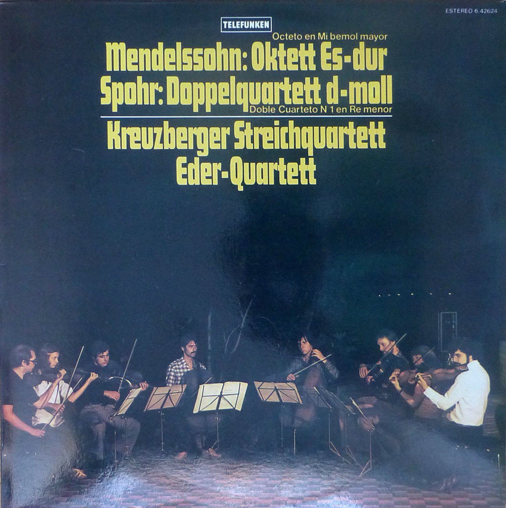 Kreuzberger & Eder Quartets: Mendelssohn & Spohr Octets - Telefunken 6.42624