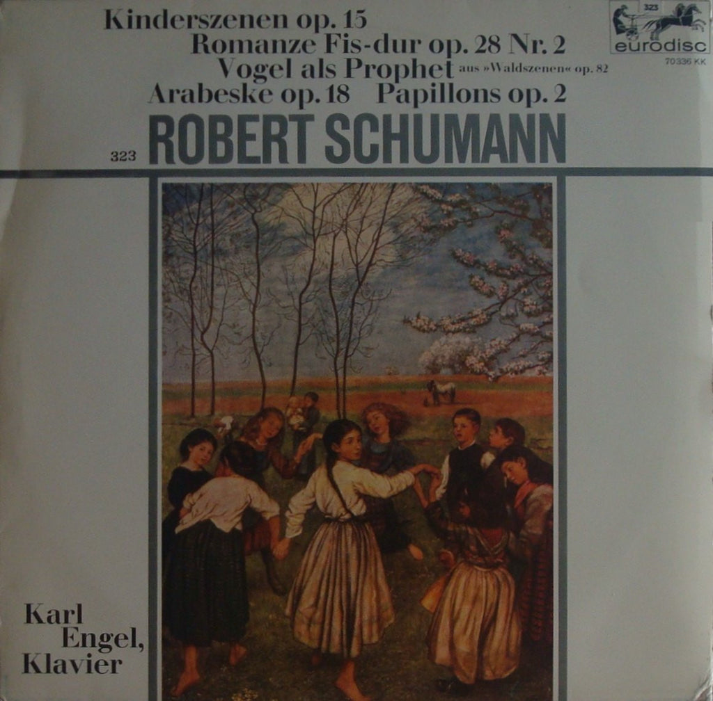LP - Engel: Schumann Kinderszenen, Papillons, Arabeske, Etc. - Eurodisc 70 336 KK