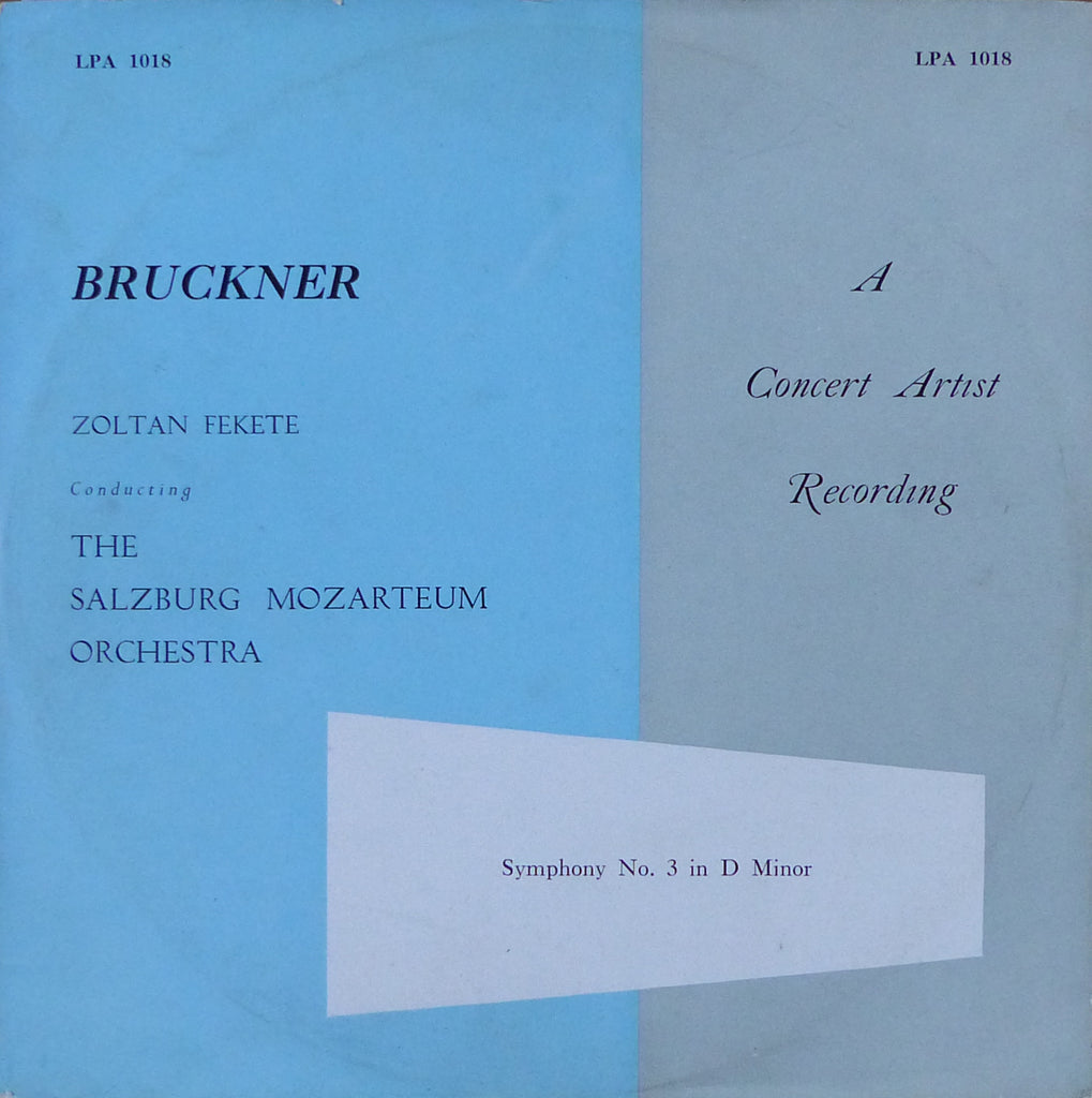 Fekete: Bruckner Symphony No. 3 - Concert Artist LPA 1018