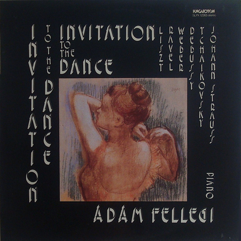 LP - Fellegi: Invitation To The Dance (Liszt, Ravel, Et Al.) - Hungaroton SLPX 12265