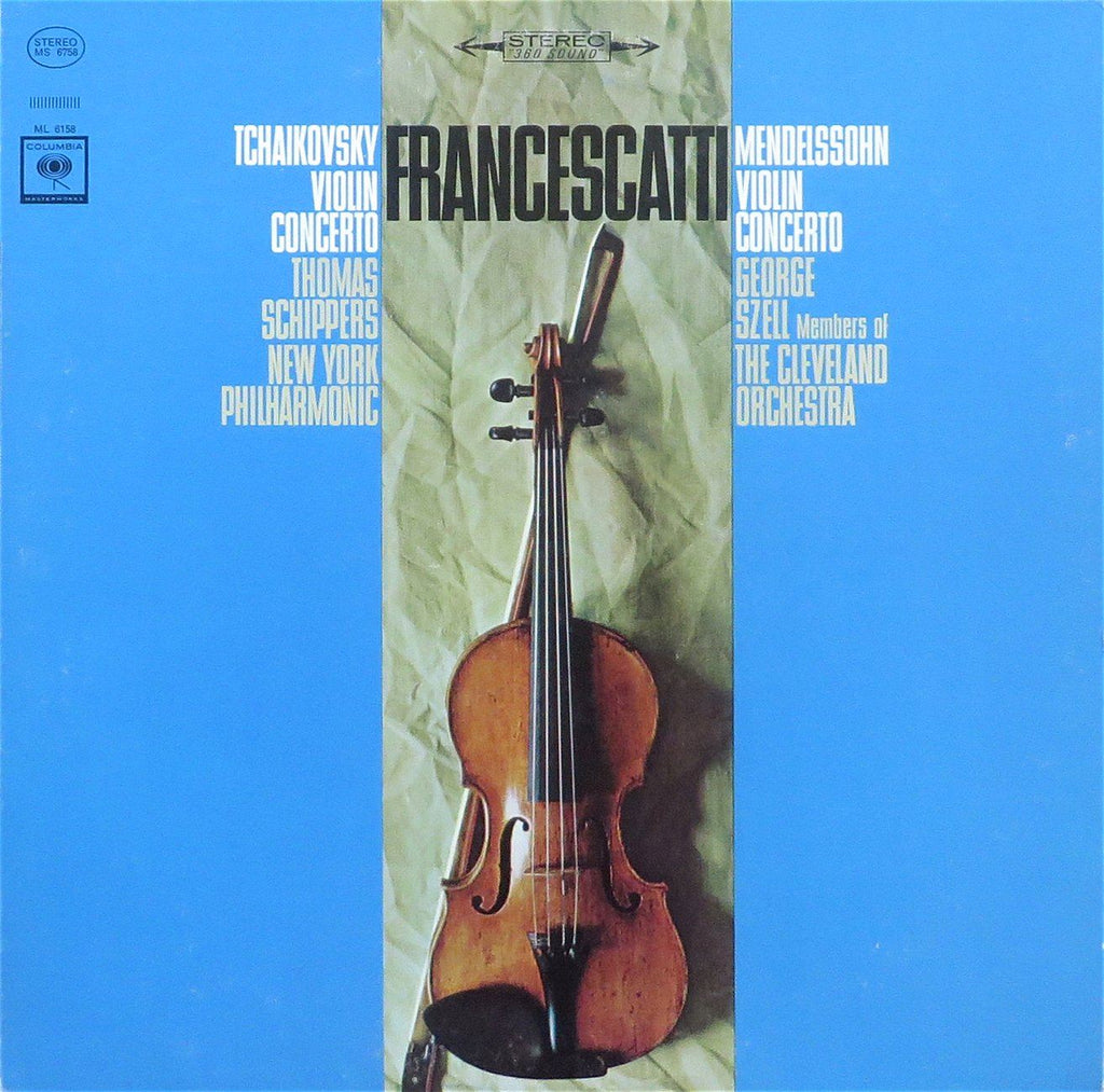 Francescatti: Mendelssohn & Tchaikovsky Violin Concertos - Columbia MS 6758