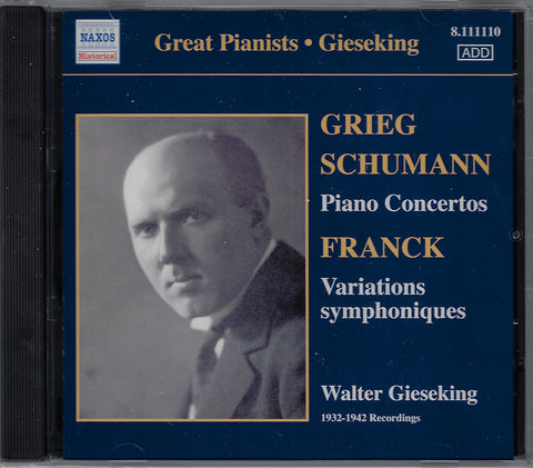 Gieseking: Grieg & Schumann Piano Concertos, etc. - Naxos 8.111110 (sealed)