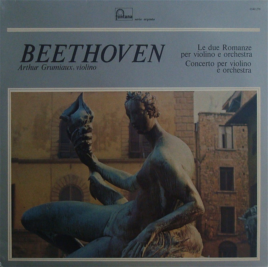 LP - Grumiaux/Galliera: Beethoven Violin Concerto, Etc. - Fontana 6540 270, As New