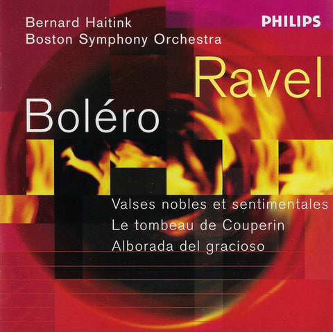 Haitink: Ravel Bolero, Alborada del gracioso, etc. - Philips 456 569-2