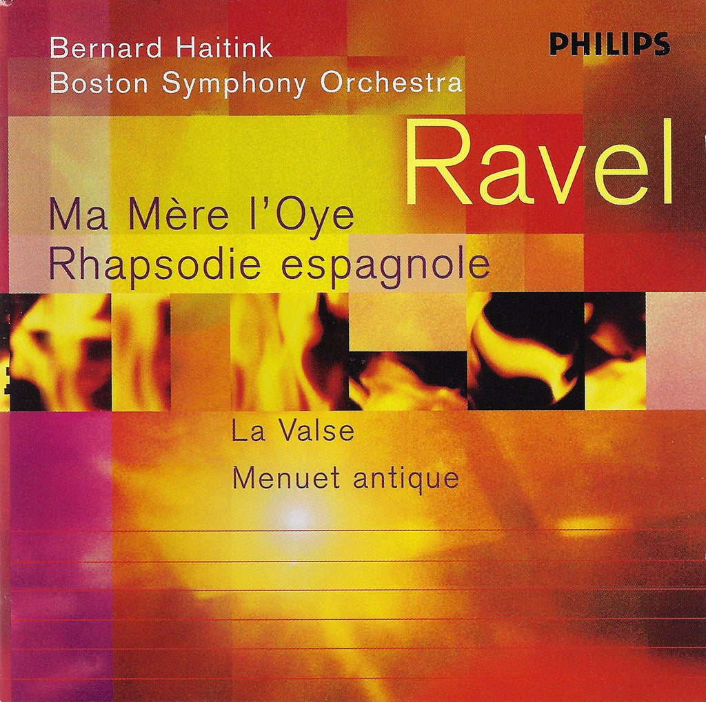 Haitink: Ravel Ma Mère l'Oye, Rapsodie Espagnole, etc. - Philips 454 452-2