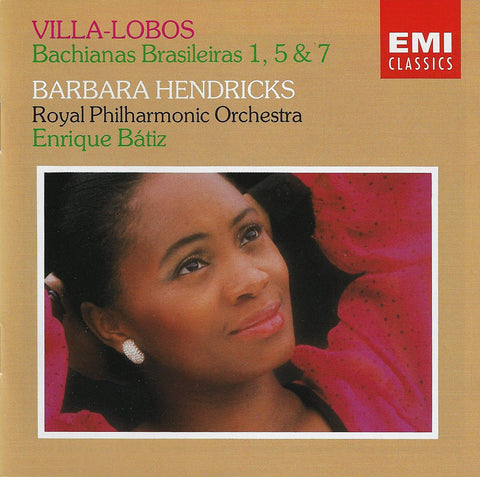 Batiz: Villa-Lobos Bachianas Brasileiras 1, 5 & 7 - EMI CDC 7 47433 2