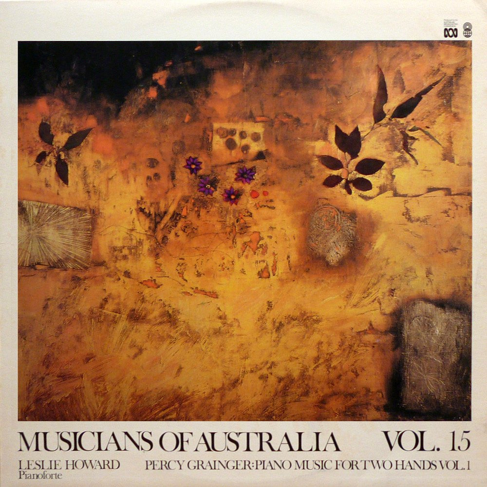 LP - Howard: Grainger Piano Music ("Musicians Of Australia Vol. 15) - ABC R-03433