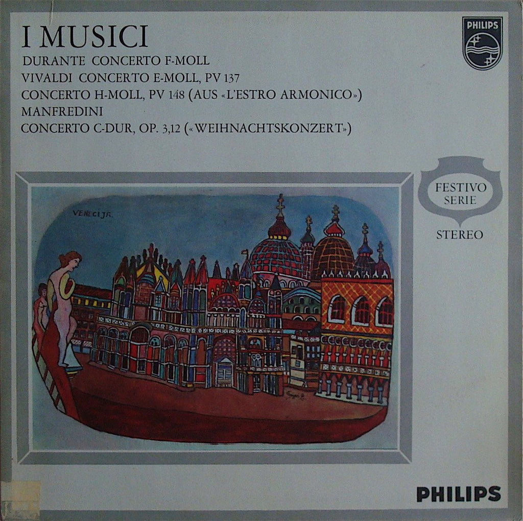 LP - I Musici: Durante, Vivaldi & Manfredini Concerti - Philips 839 526 VGY
