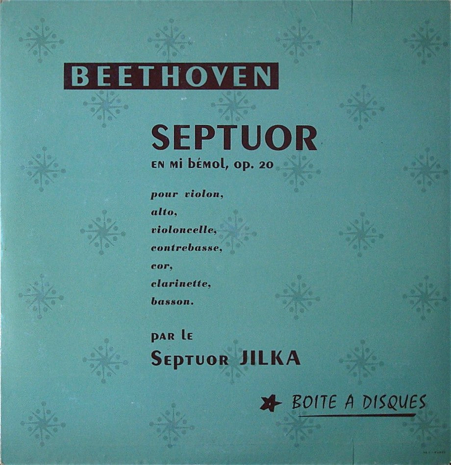 LP - Jilka Septet: Beethoven Septet Op. 20 - Boite A Disques DG 001