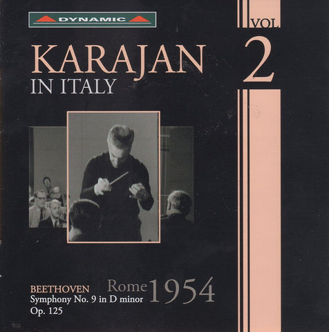 Karajan: In Italy (Beethoven Symphony No. 9 - live, 1954) - Dynamic CDS 706