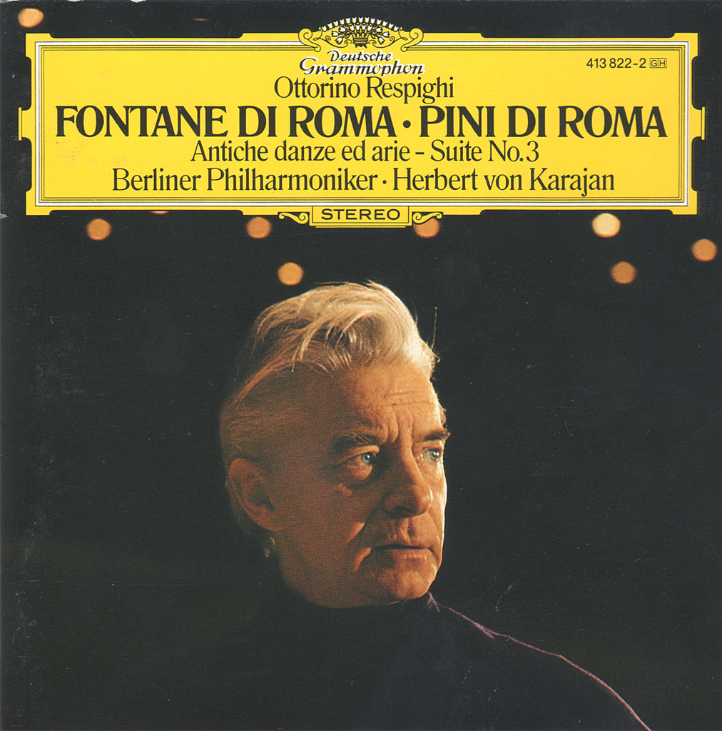 Karajan: Respighi Pines & Fountains of Rome, etc. - DG 413 822-2