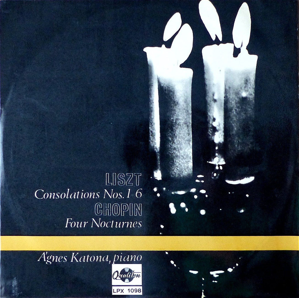 Katona: Liszt Consolations Nos. 1-6 + Chopin 4 Nocturnes - Hungaroton LPX 1098