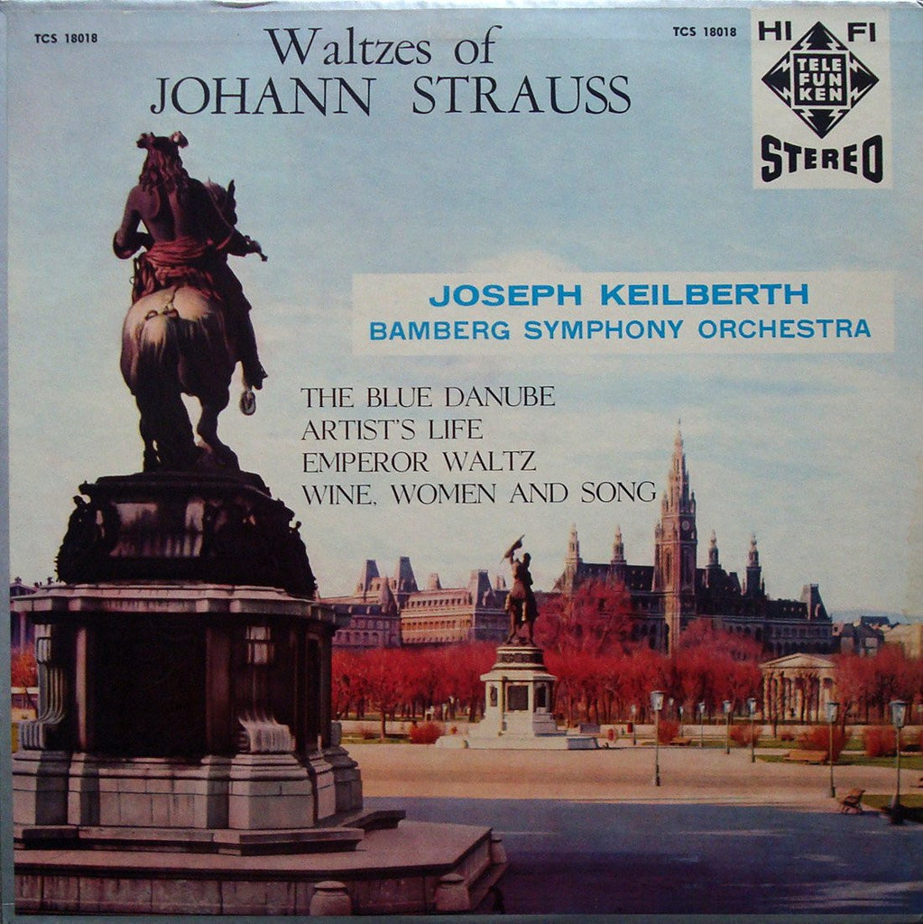 LP - Keilberth/Bamberg SO: Johann Strauss Waltzes - Telefunken TCS 18018