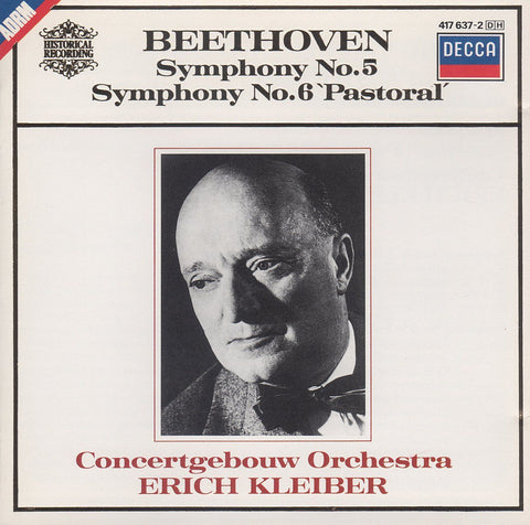 Kleiber/Concertgebouw: Beethoven Symphonies Nos. 5 & 6 - Decca 417 637-2